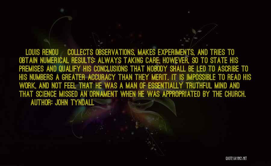 Church Of Science Quotes By John Tyndall