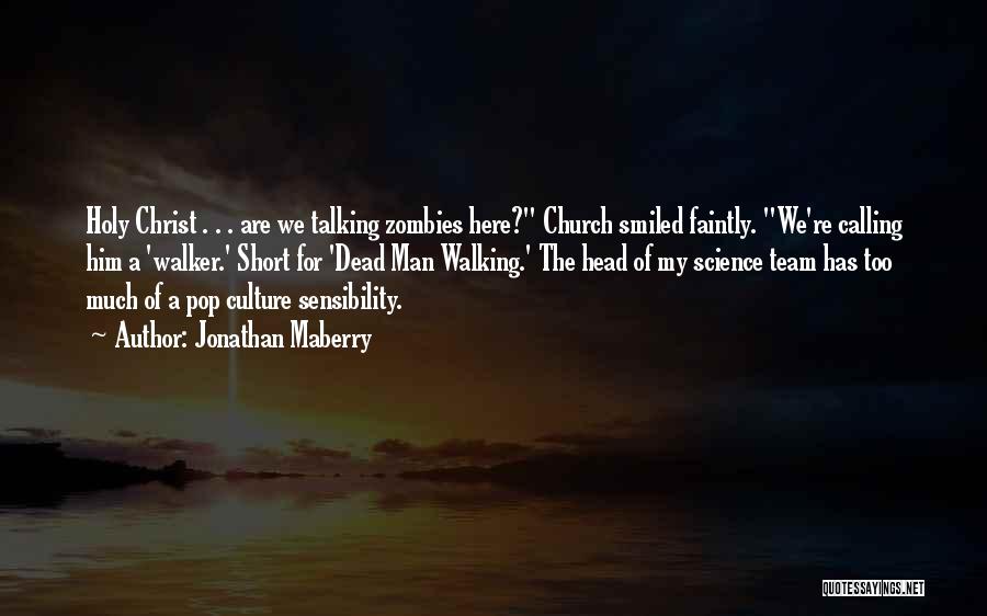 Church Of Science Quotes By Jonathan Maberry