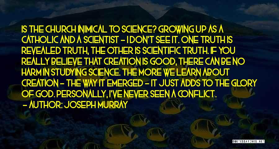 Church Of Science Quotes By Joseph Murray