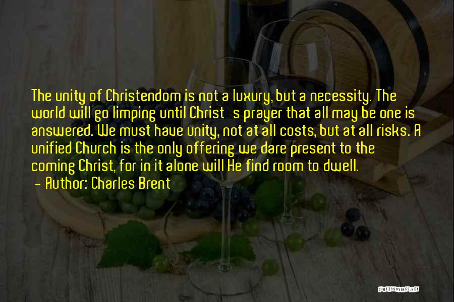 Church Offering Quotes By Charles Brent