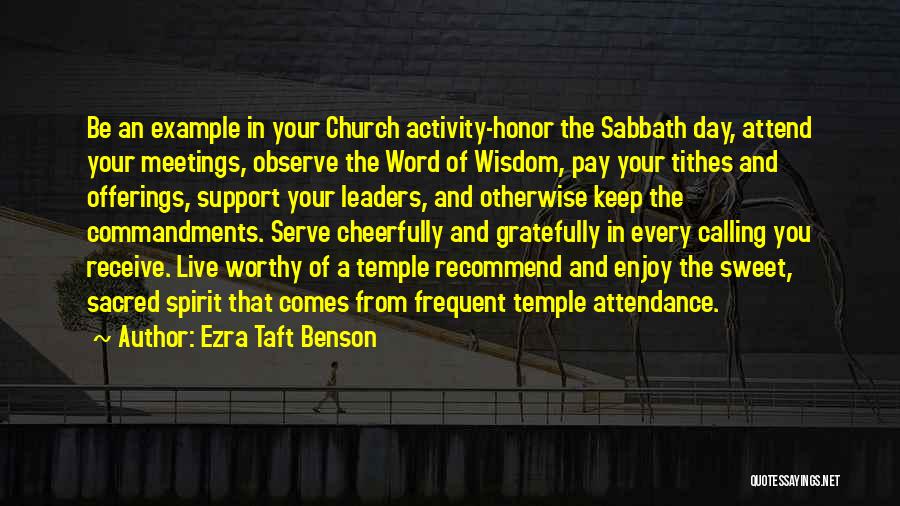 Church Offering Quotes By Ezra Taft Benson