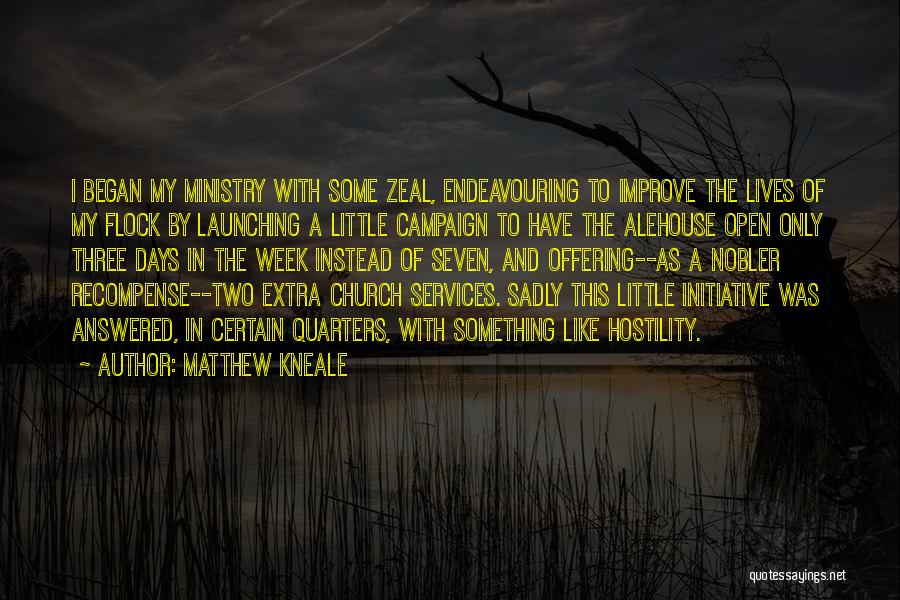 Church Offering Quotes By Matthew Kneale