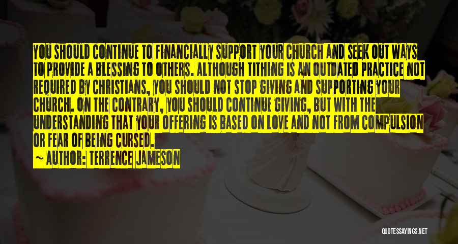 Church Offering Quotes By Terrence Jameson