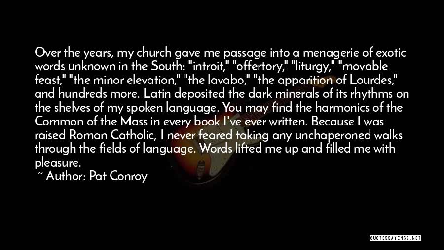 Church Offertory Quotes By Pat Conroy