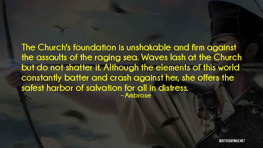 Church One Foundation Quotes By Ambrose Church One Foundation Quotes By Ambrose