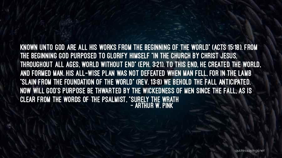 Church One Foundation Quotes By Arthur W. Pink Church One Foundation Quotes By Arthur W. Pink