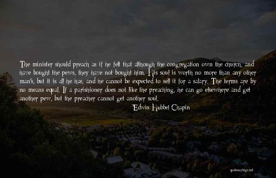 Church Pews Quotes By Edwin Hubbel Chapin