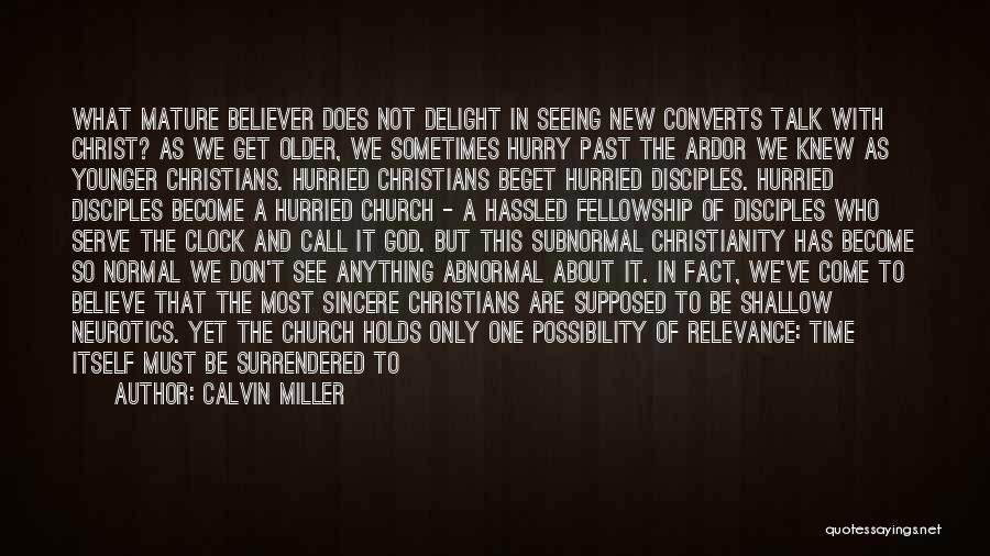 Church Relevance Quotes By Calvin Miller