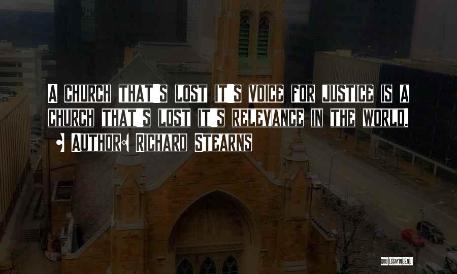 Church Relevance Quotes By Richard Stearns