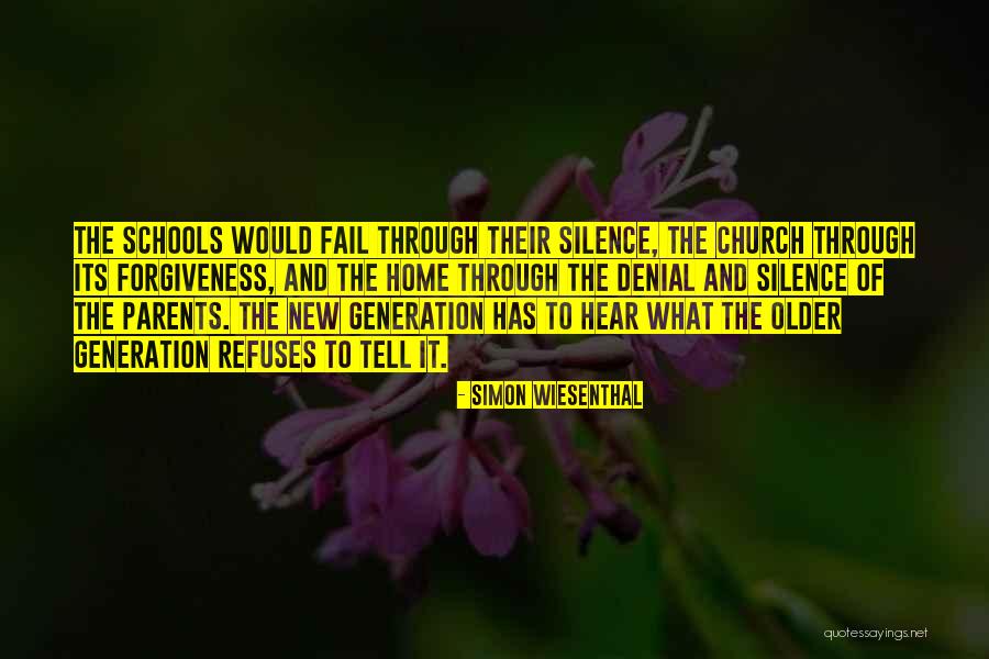 Church Schools Quotes By Simon Wiesenthal Church Schools Quotes By Simon Wiesenthal