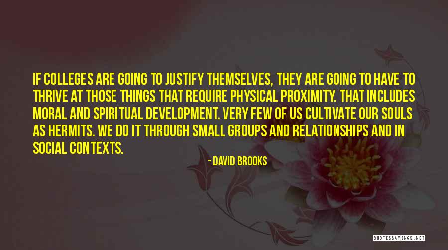 Church Small Groups Quotes By David Brooks Church Small Groups Quotes By David Brooks