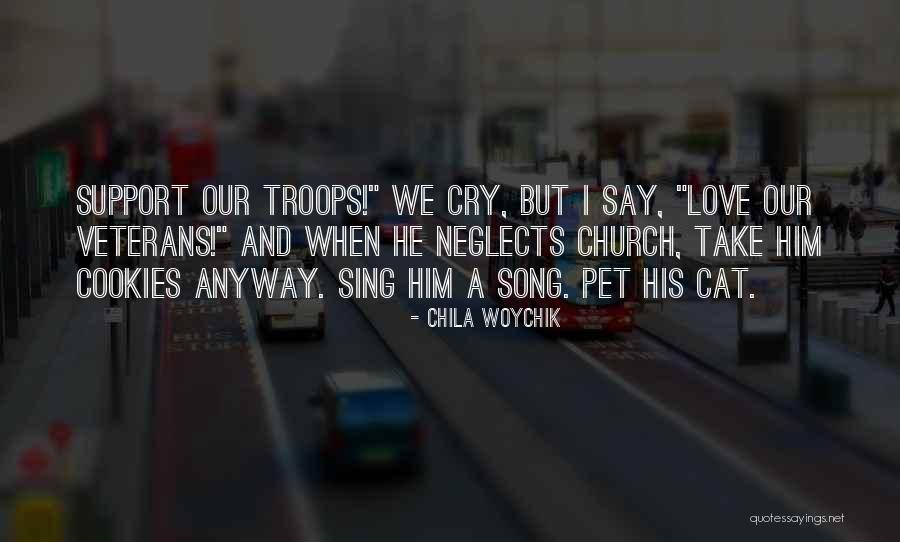 Church Song Quotes By Chila Woychik Church Song Quotes By Chila Woychik