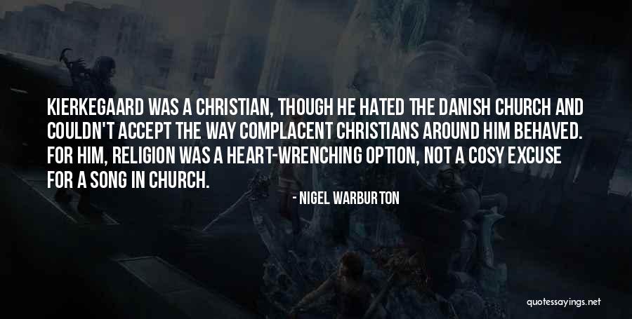 Church Song Quotes By Nigel Warburton Church Song Quotes By Nigel Warburton