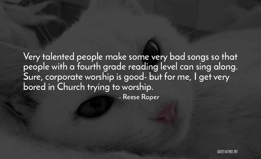 Church Song Quotes By Reese Roper Church Song Quotes By Reese Roper