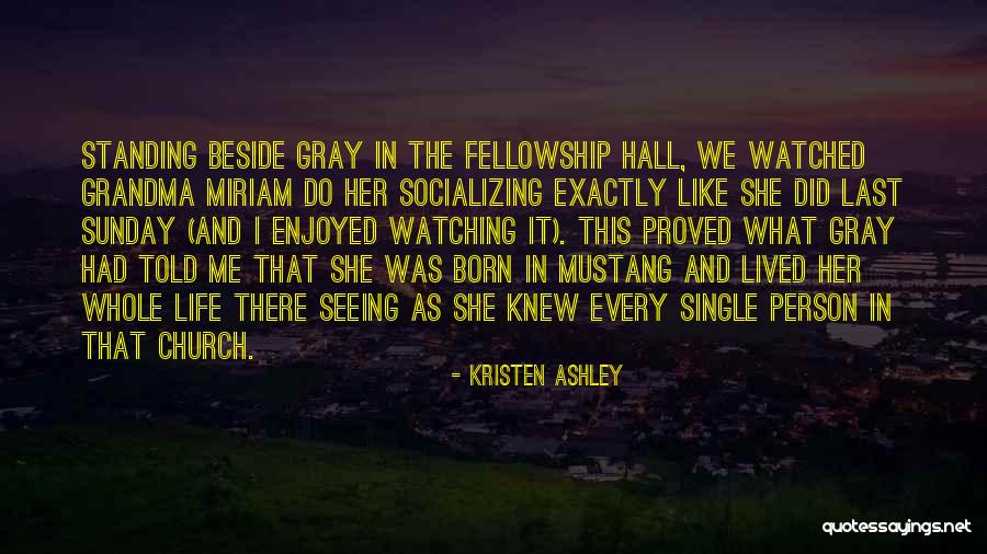 Church This Sunday Quotes By Kristen Ashley Church This Sunday Quotes By Kristen Ashley