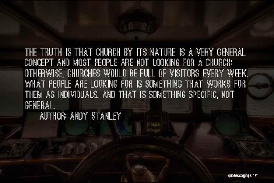 Church Visitors Quotes By Andy Stanley