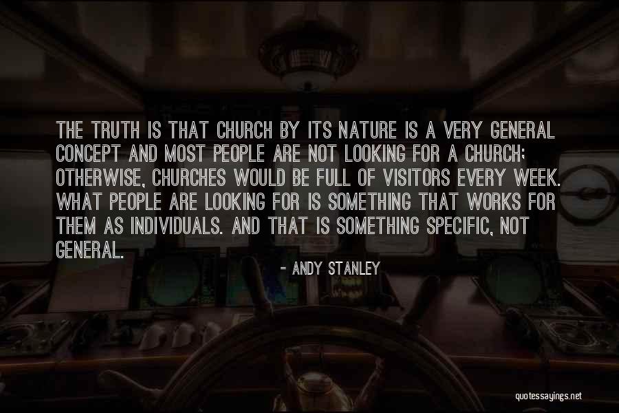 Church Visitors Quotes By Andy Stanley