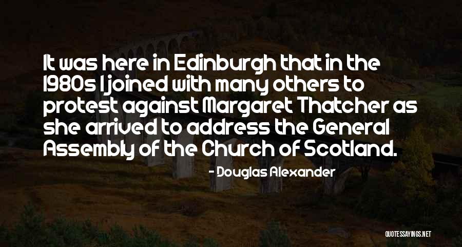 Church Welcome Address Quotes By Douglas Alexander Church Welcome Address Quotes By Douglas Alexander