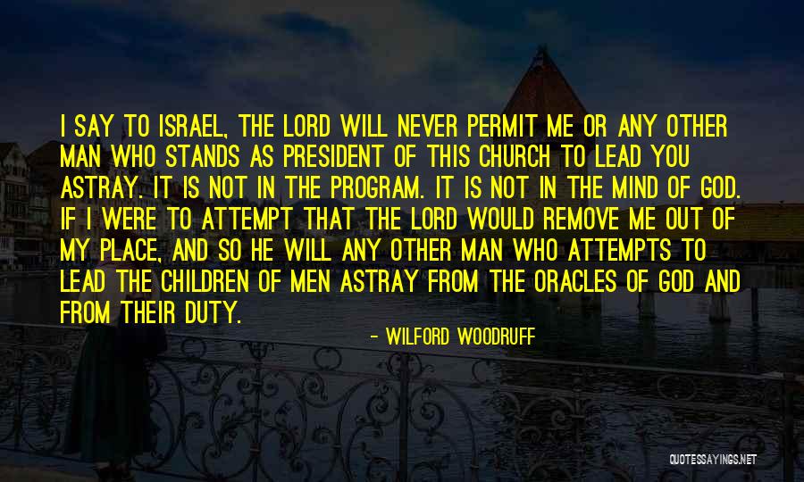Church Who Quotes By Wilford Woodruff Church Who Quotes By Wilford Woodruff
