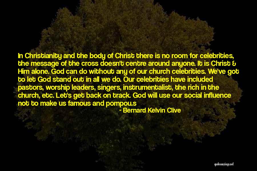 Church Without Religion Quotes By Bernard Kelvin Clive Church Without Religion Quotes By Bernard Kelvin Clive
