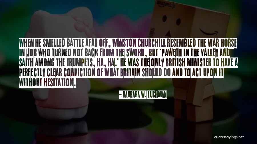 Churchill Battle Of Britain Quotes By Barbara W. Tuchman Churchill Battle Of Britain Quotes By Barbara W. Tuchman