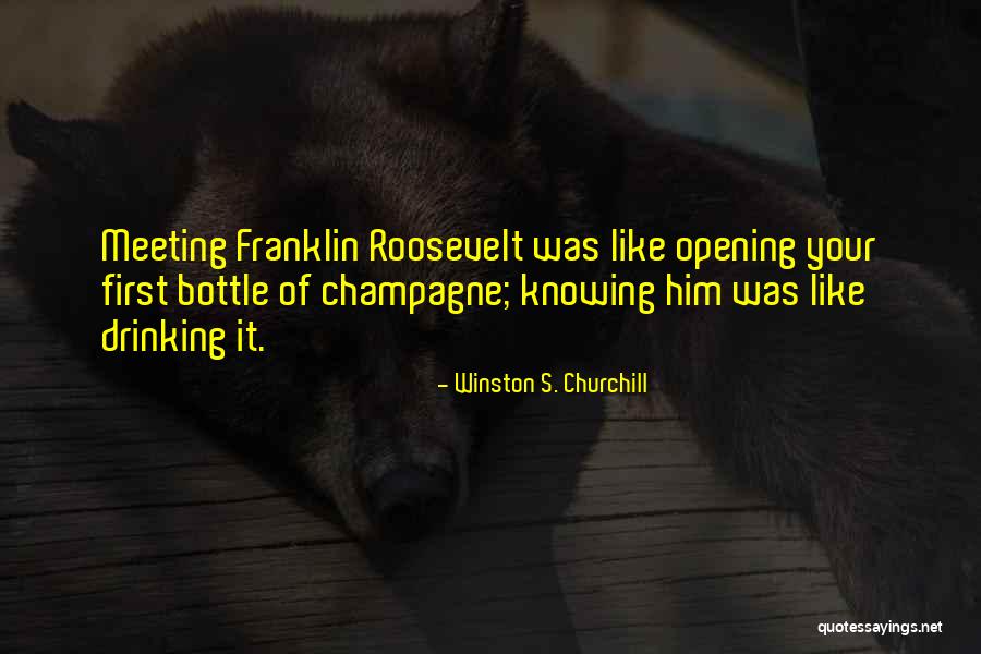 Churchill Fdr Quotes By Winston S. Churchill Churchill Fdr Quotes By Winston S. Churchill