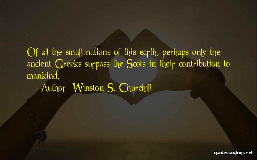 Churchill Scotland Quotes By Winston S. Churchill