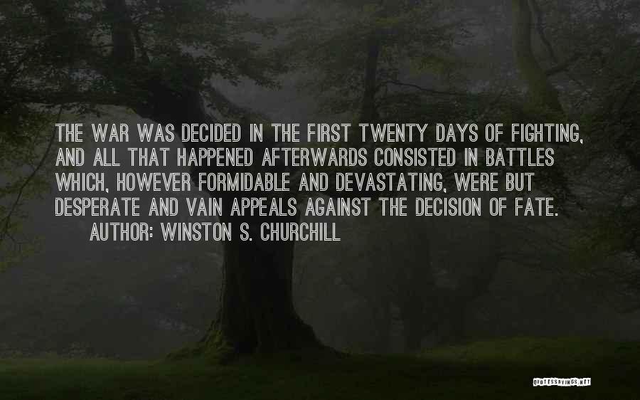 Churchill World War 2 Quotes By Winston S. Churchill