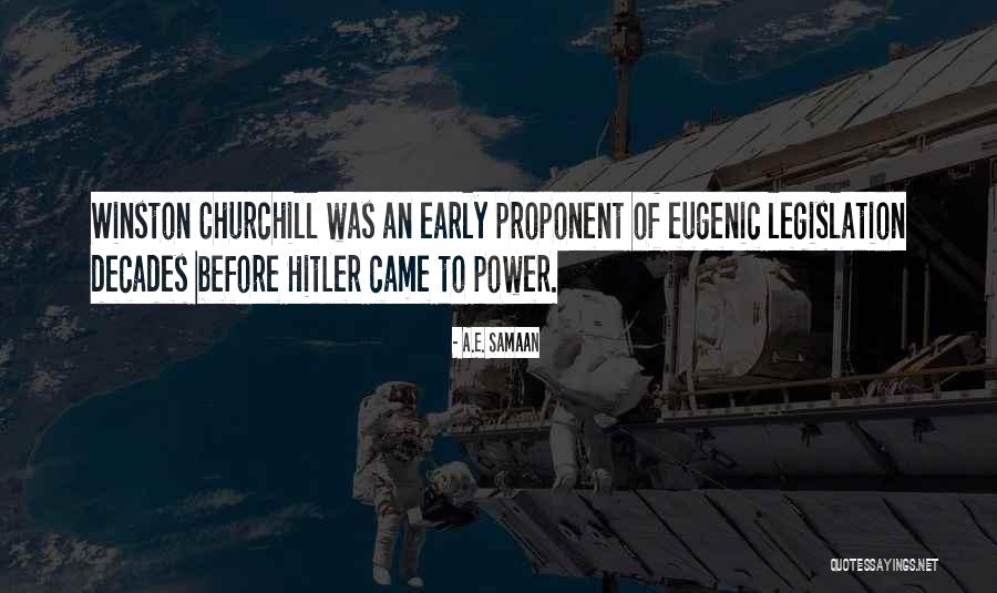 Churchill Wwii Quotes By A.E. Samaan