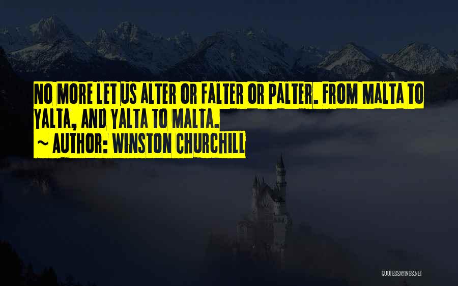 Churchill Yalta Quotes By Winston Churchill