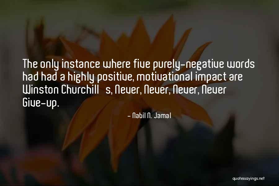 Churchill's Quotes By Nabil N. Jamal Churchill's Quotes By Nabil N. Jamal