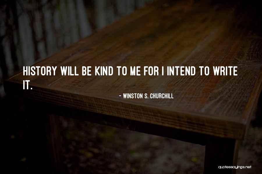 Churchill's Quotes By Winston S. Churchill