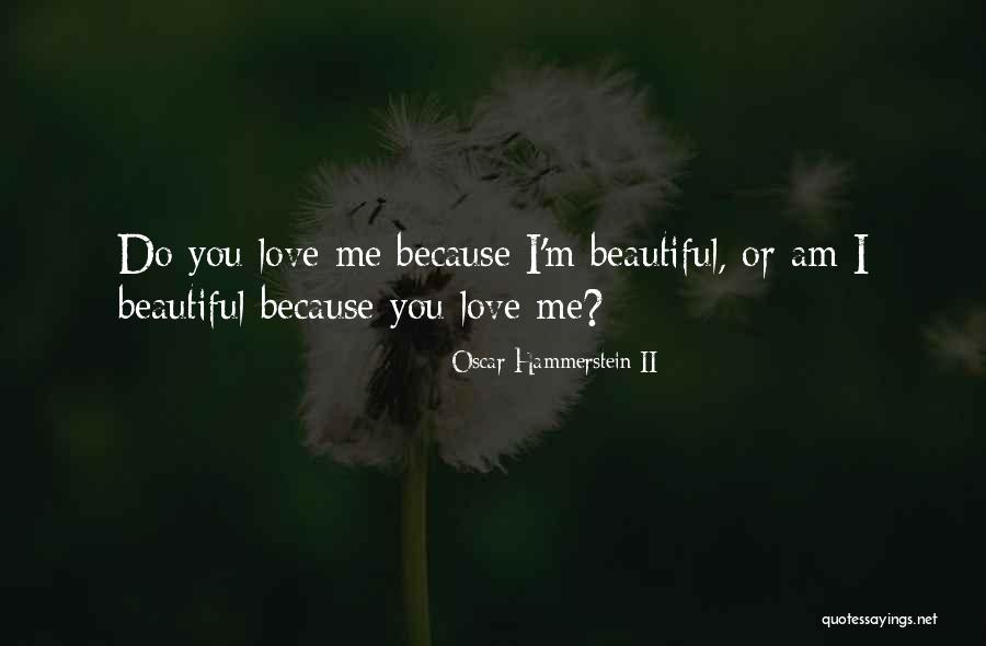 Churchy La Quotes By Oscar Hammerstein II