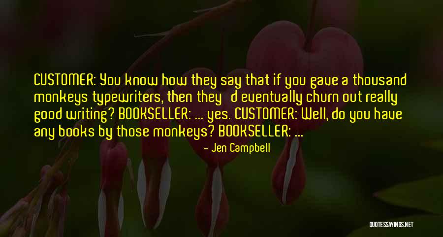 Churn Out Quotes By Jen Campbell Churn Out Quotes By Jen Campbell