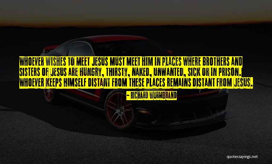Churrasco Steak Quotes By Richard Wurmbrand Churrasco Steak Quotes By Richard Wurmbrand