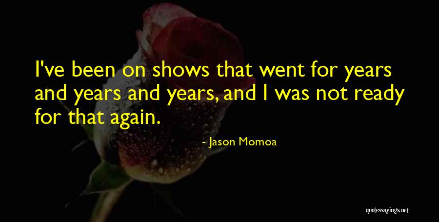 Churt Quotes By Jason Momoa Churt Quotes By Jason Momoa