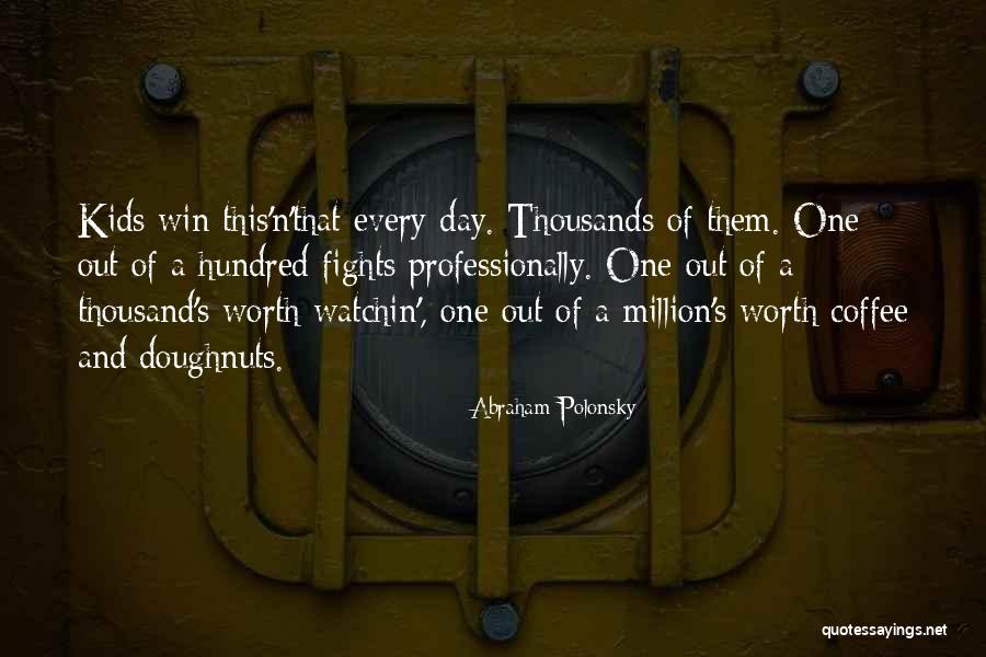 Churton Quotes By Abraham Polonsky Churton Quotes By Abraham Polonsky