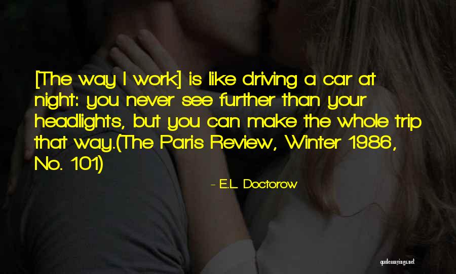 Chusovitina Gymnastics Quotes By E.L. Doctorow Chusovitina Gymnastics Quotes By E.L. Doctorow