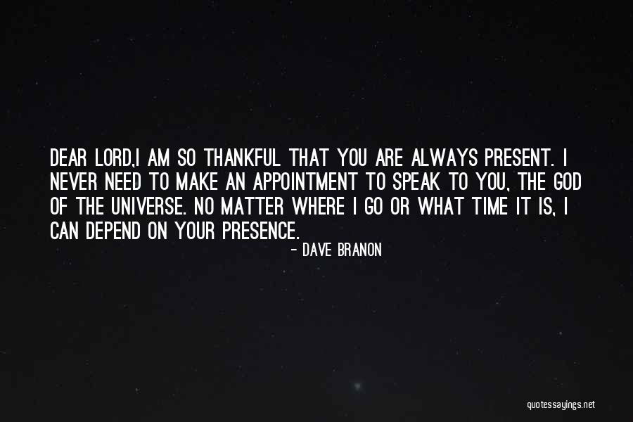Chusthu Quotes By Dave Branon Chusthu Quotes By Dave Branon