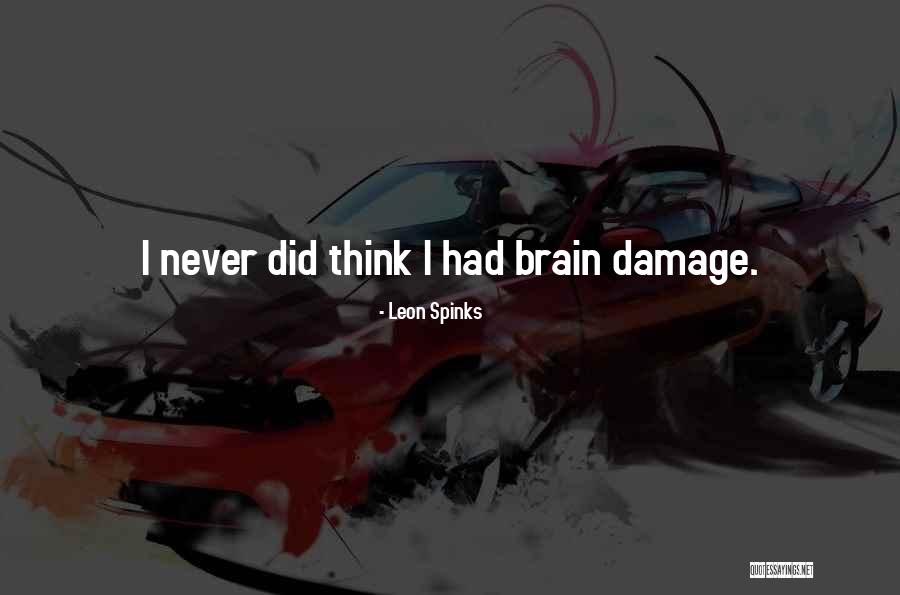 Chustki Quotes By Leon Spinks Chustki Quotes By Leon Spinks