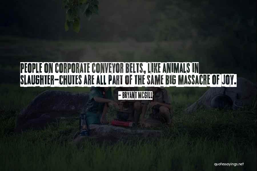 Chutes Quotes By Bryant McGill Chutes Quotes By Bryant McGill