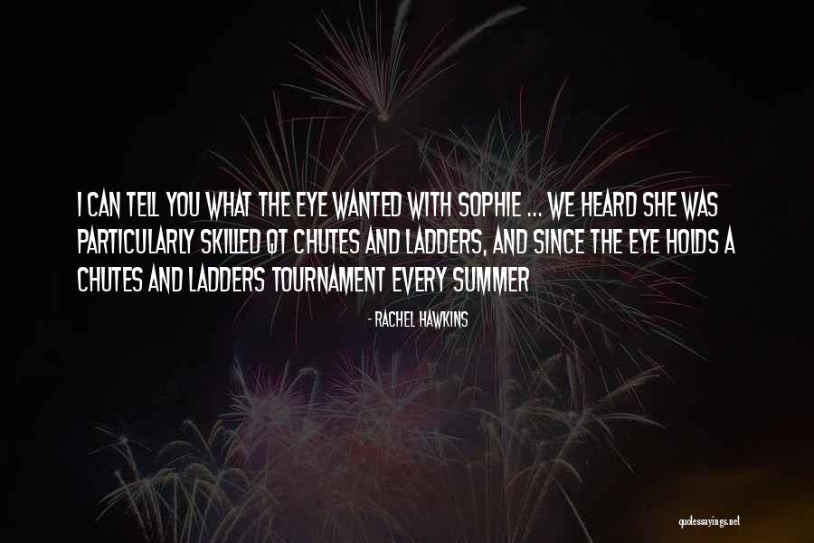 Chutes Quotes By Rachel Hawkins Chutes Quotes By Rachel Hawkins