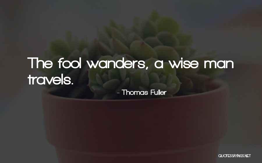 Chutney Music Quotes By Thomas Fuller