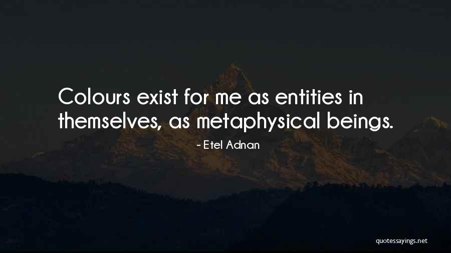 Chutneys Bellevue Quotes By Etel Adnan Chutneys Bellevue Quotes By Etel Adnan