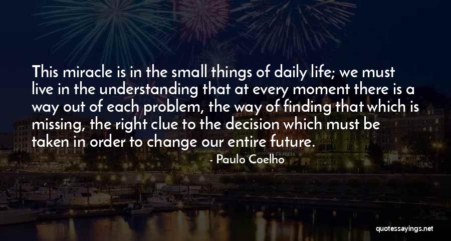 Chutzpah Pronunciation Quotes By Paulo Coelho Chutzpah Pronunciation Quotes By Paulo Coelho