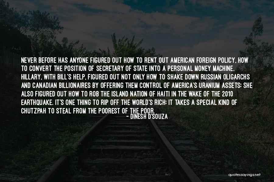 Chutzpah Quotes By Dinesh D'Souza