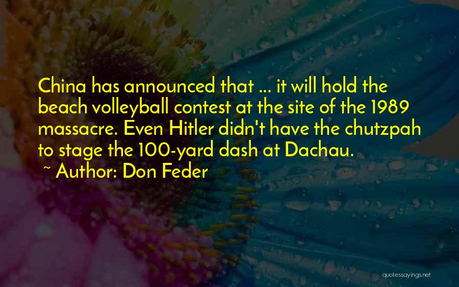 Chutzpah Quotes By Don Feder