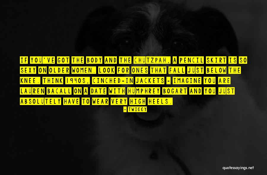 Chutzpah Quotes By Twiggy Chutzpah Quotes By Twiggy