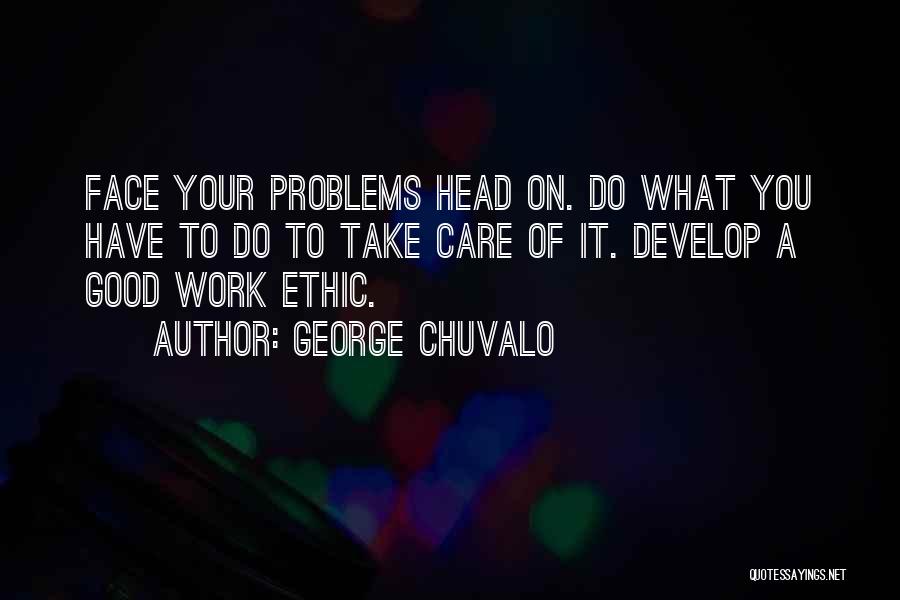 Chuvalo Quotes By George Chuvalo