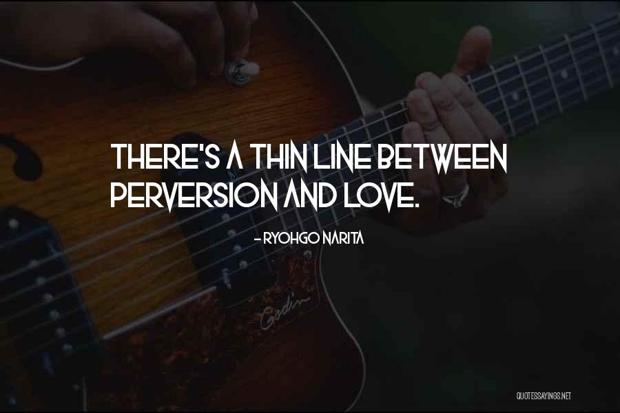 Chuveiro Eletronico Quotes By Ryohgo Narita